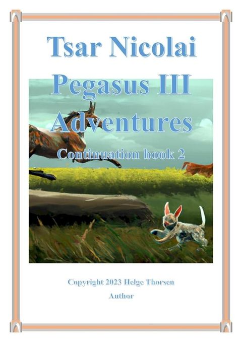 Tsar Nicolai Pegasus III Adventures Book 2(Kobo/電子書)