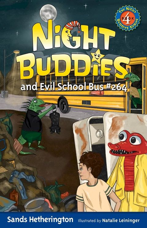 Night Buddies and Evil School Bus #264(Kobo/電子書)