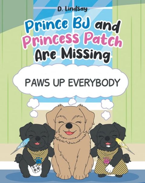 Prince BJ and Princess Patch are Missing(Kobo/電子書)