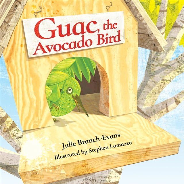  Guac, the Avocado Bird(Kobo/電子書)