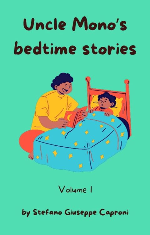 Uncle Mono's bedtime stories(Kobo/電子書)