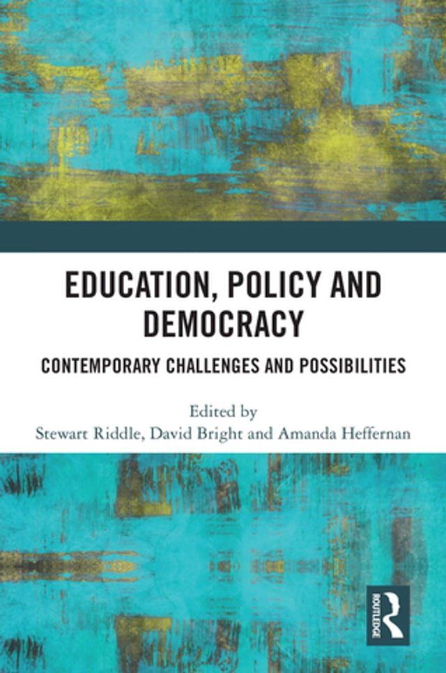  Education, Policy and Democracy(Kobo/電子書)