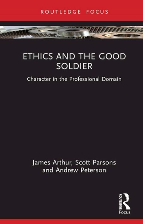 Ethics and the Good Soldier(Kobo/電子書)