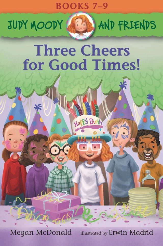  Judy Moody and Friends: Three Cheers for Good Times!(Kobo/電子書)