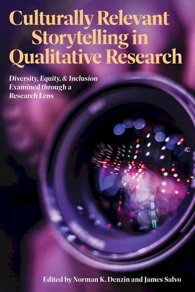  Culturally Relevant Storytelling in Qualitative Research(Kobo/電子書)