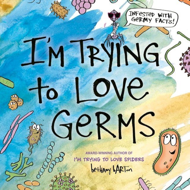  I'm Trying to Love Germs(Kobo/電子書)