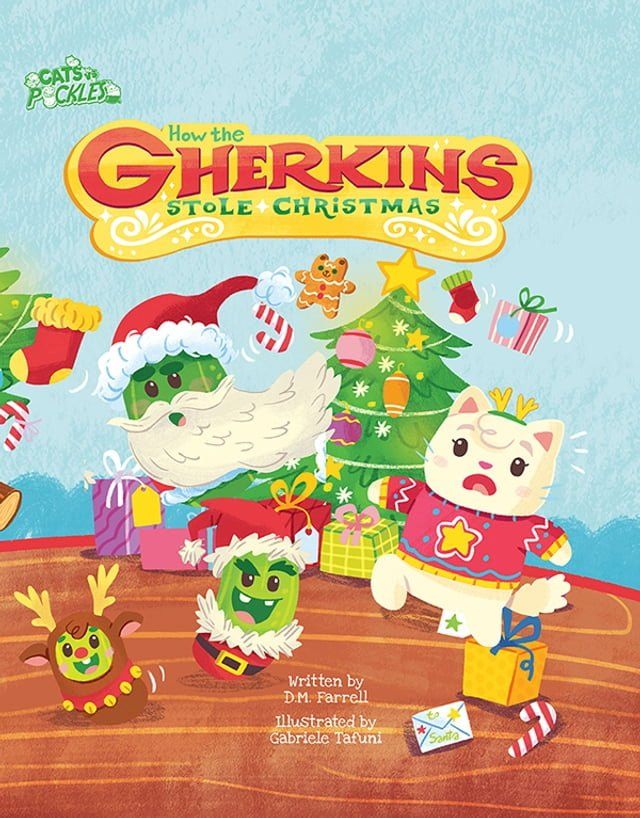  Cats vs. Pickles: How the Gherkins Stole Christmas(Kobo/電子書)