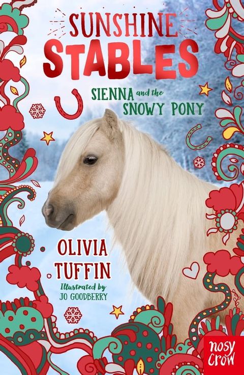 Sunshine Stables: Sienna and the Snowy Pony(Kobo/電子書)