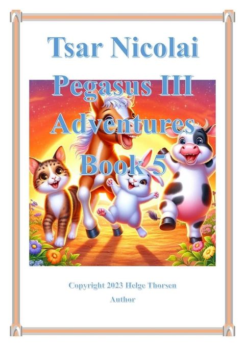 Tsar Nicolai Pegasus III Adventures Book 5(Kobo/電子書)