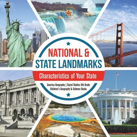 National & State Landmarks  Characteristics of Your State  America Geography  Social Studies 6th Grade  Children's Geography & Cultures Books(Kobo/電子書)