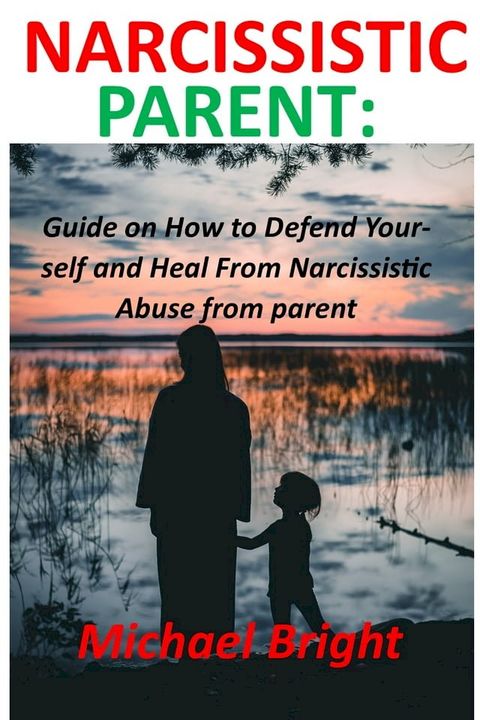 Narcissistic Parent(Kobo/電子書)