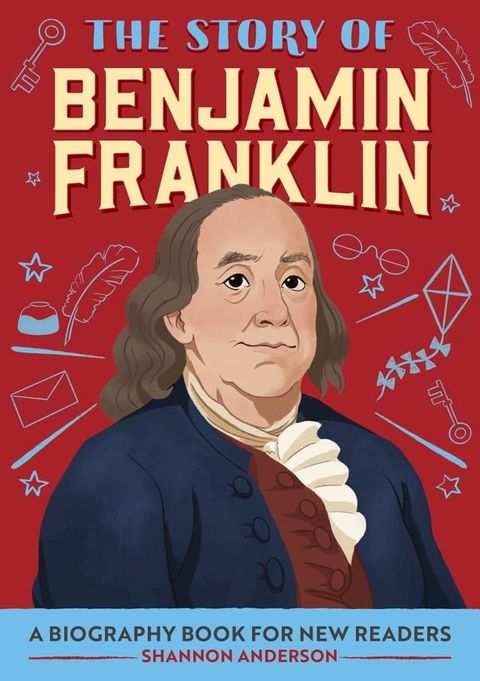 The Story of Benjamin Franklin(Kobo/電子書)