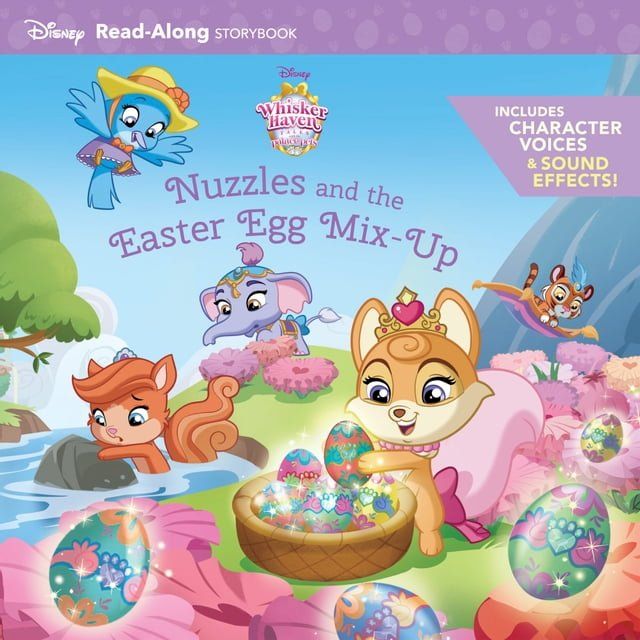  Whisker Haven Tales with the Palace Pets: Nuzzles and the Easter Egg Mix-Up: Read-Along Storybook(Kobo/電子書)