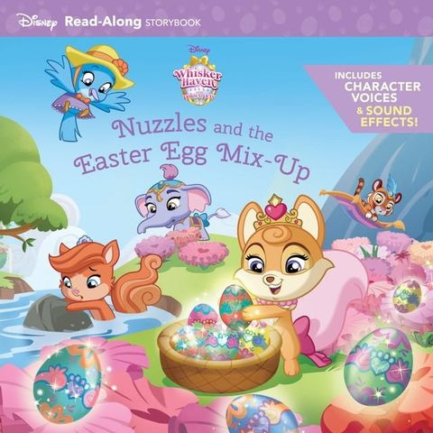 Whisker Haven Tales with the Palace Pets: Nuzzles and the Easter Egg Mix-Up: Read-Along Storybook(Kobo/電子書)