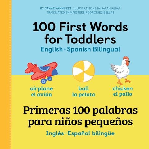 100 First Words for Toddlers: English-Spanish Bilingual(Kobo/電子書)