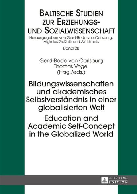 Bildungswissenschaften und akademisches Selbstverstaendnis in einer globalisierten Welt- Education and Academic Self-Concept in the Globalized World(Kobo/電子書)