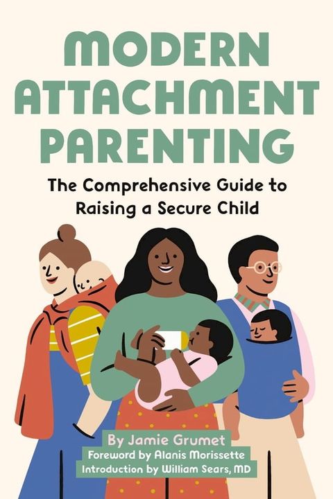 Modern Attachment Parenting(Kobo/電子書)