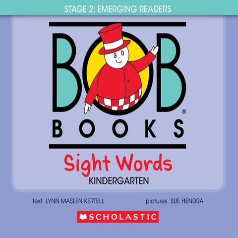 Bob Books - Sight Words Kindergarten  Phonics, Ages 4 and up, Kindergarten (Stage 2: Emerging Reader)(Kobo/電子書)