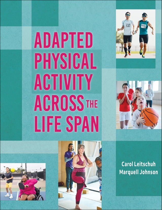  Adapted Physical Activity Across the Life Span(Kobo/電子書)