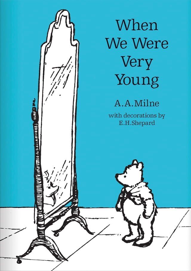  When We Were Very Young (Winnie-the-Pooh – Classic Editions)(Kobo/電子書)