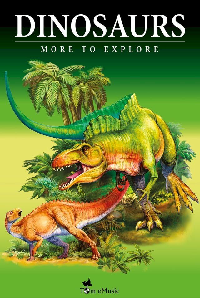  Dinosaurs - Fascinating Facts and 101 Amazing Pictures about These Prehistoric Animals (Kids Educational Guide)(Kobo/電子書)