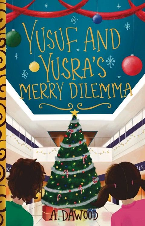 Yusuf and Yusra's Merry Dilemma(Kobo/電子書)