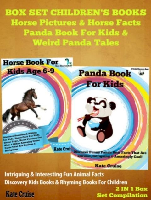 Box Set Children's Books: Horse Pictuers & Horse Facts - Panda Book For Kids & Weird Panda Tales: 2 In 1 Box Set Animal Discovery Books For Kids(Kobo/電子書)