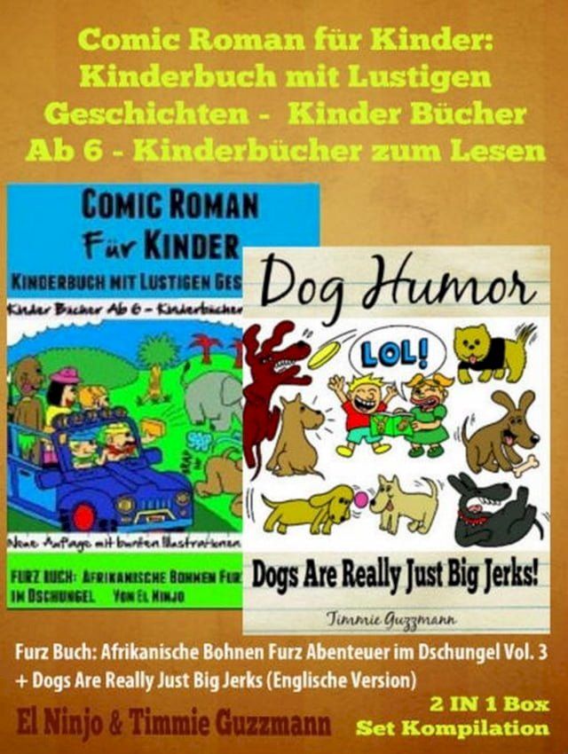  Comic Roman F&uuml;r Kinder: Kinderbuch Mit Lustigen Geschichten (Kinder B&uuml;cher Ab 6 - Kinderb&uuml;cher Zum Lesen) + Funny Dog Jokes For Kids: Furz Buch 2 In 1 Box Set(Kobo/電子書)