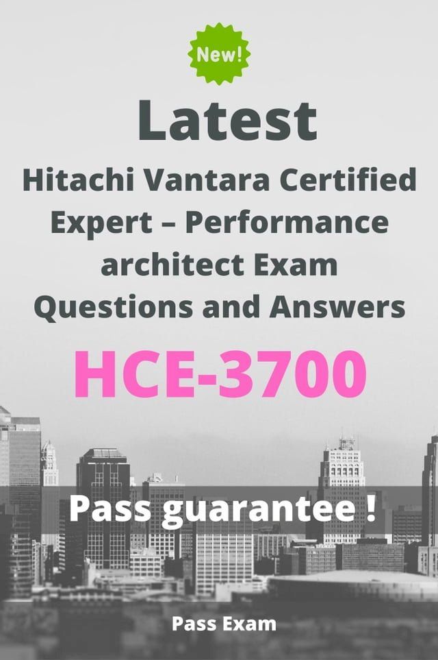  Latest Hitachi Vantara Certified Expert – Performance architect Exam HCE-3700 Questions and Answers(Kobo/電子書)