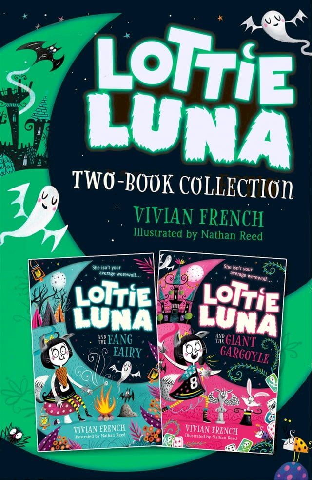  Lottie Luna 2-book Collection, Volume 2: Lottie Luna and the Fang Fairy, Lottie Luna and the Giant Gargoyle(Kobo/電子書)