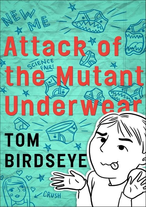 Attack of the Mutant Underwear(Kobo/電子書)