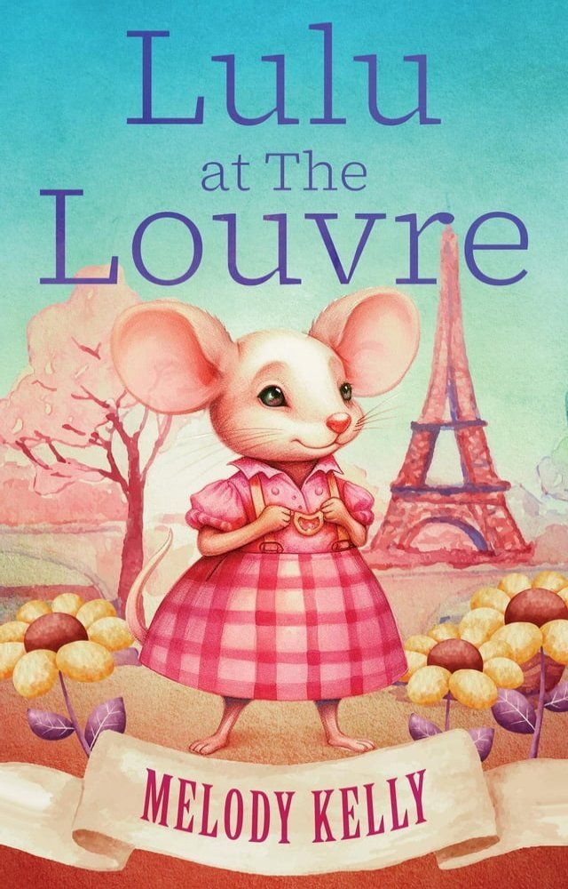  Lulu at The Louvre(Kobo/電子書)