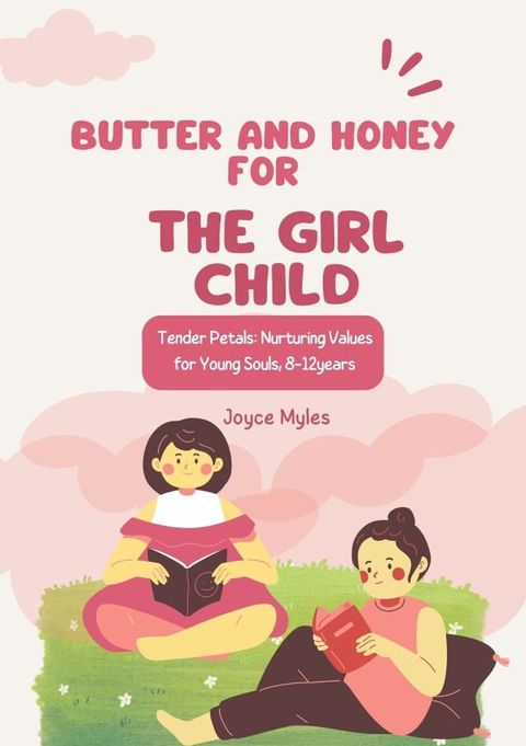 Butter and Honey for the Girl Child(Kobo/電子書)