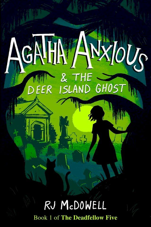  Agatha Anxious and the Deer Island Ghost(Kobo/電子書)