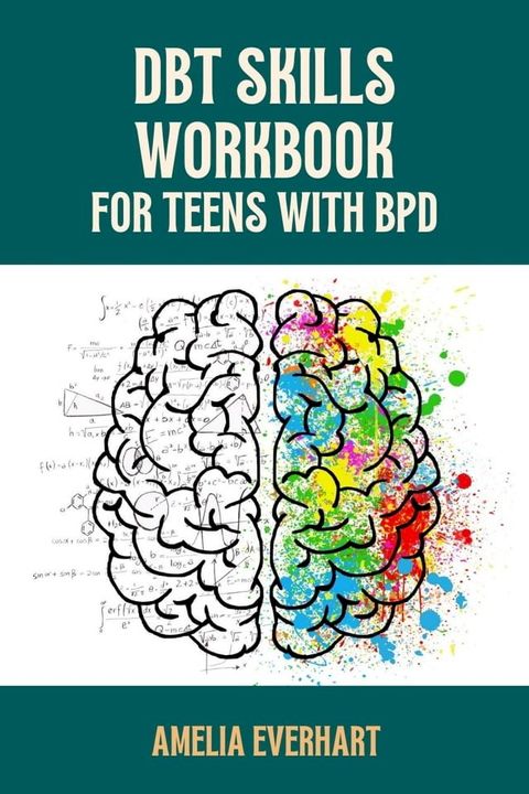 DBT Skills Workbook for Teens with BPD(Kobo/電子書)