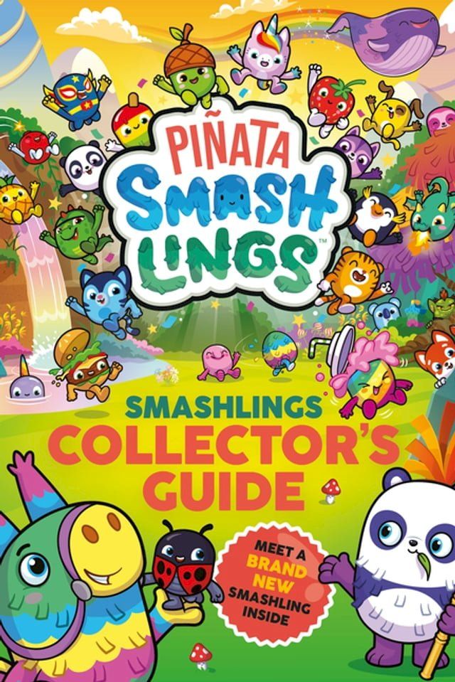  Pi&ntilde;ata Smashlings: Smashlings Collector’s Guide(Kobo/電子書)