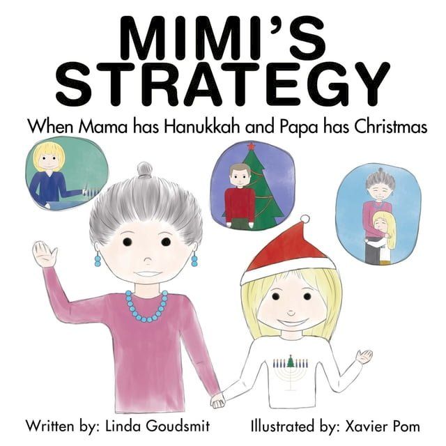  MIMI'S STRATEGY When Mama has Hanukkah and Papa has Christmas(Kobo/電子書)