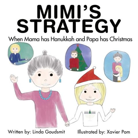 MIMI'S STRATEGY When Mama has Hanukkah and Papa has Christmas(Kobo/電子書)