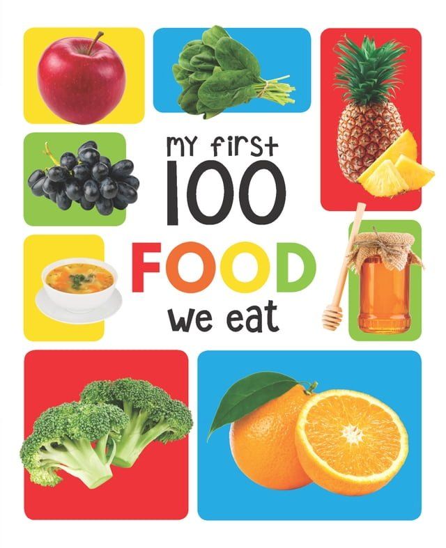  My First 100 Food We Eat(Kobo/電子書)