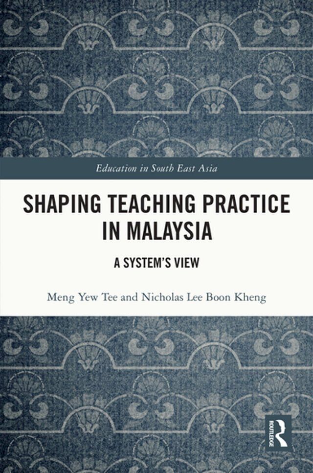  Shaping Teaching Practice in Malaysia(Kobo/電子書)