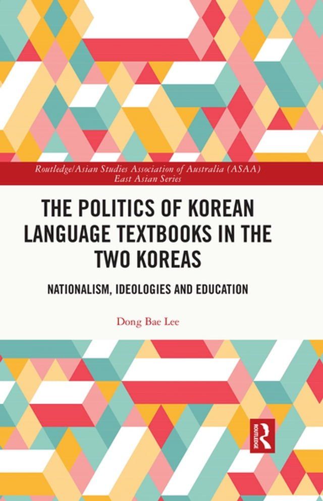  The Politics of Korean Language Textbooks in the Two Koreas(Kobo/電子書)