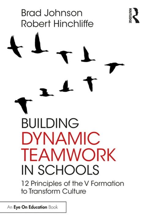 Building Dynamic Teamwork in Schools(Kobo/電子書)