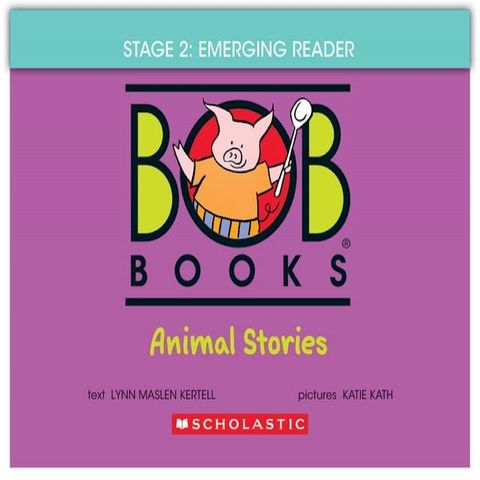 Bob Books - Animal Stories  Phonics, Ages 4 and up, Kindergarten (Stage 2: Emerging Reader)(Kobo/電子書)