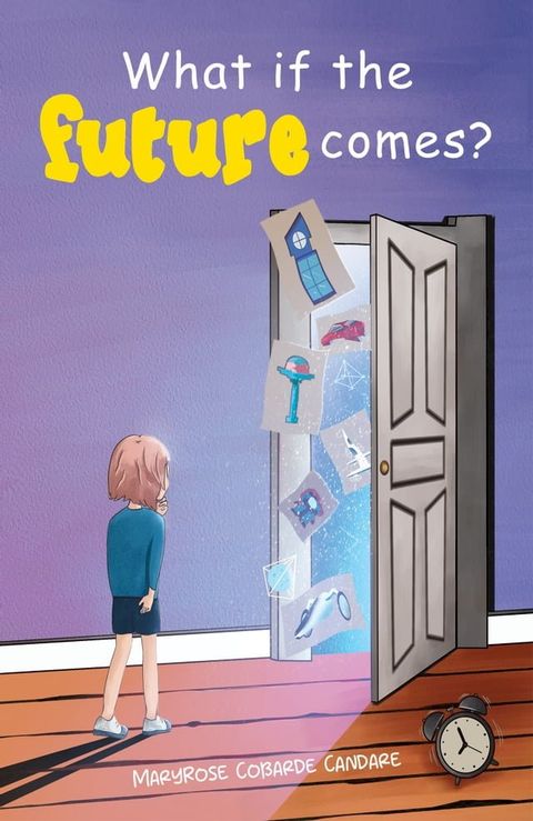 What If the Future Comes?(Kobo/電子書)