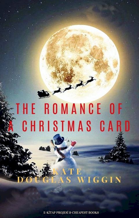 The Romance of a Christmas Card(Kobo/電子書)