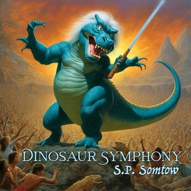  Dinosaur Symphony(Kobo/電子書)