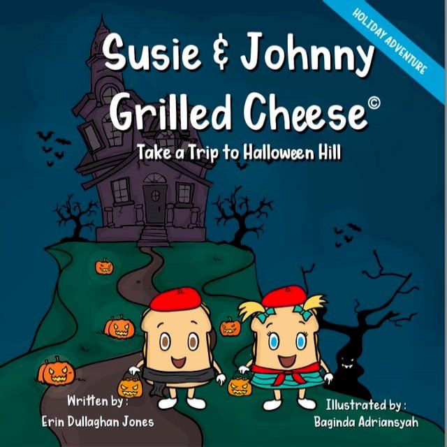  Susie & Johnny Grilled Cheese Take A Trip to Halloween Hill(Kobo/電子書)