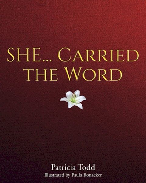 SHE... Carried the Word(Kobo/電子書)