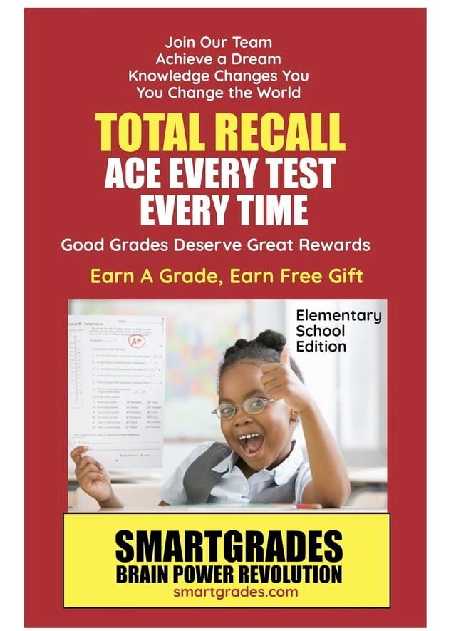  Total Recall Ace Every Test Every Time (Elementary School Edition) Study Skills SMARTGRADES BRAIN POWER REVOLUTION : Student Tested! Teacher Approved! Parent Favorite!(Kobo/電子書)