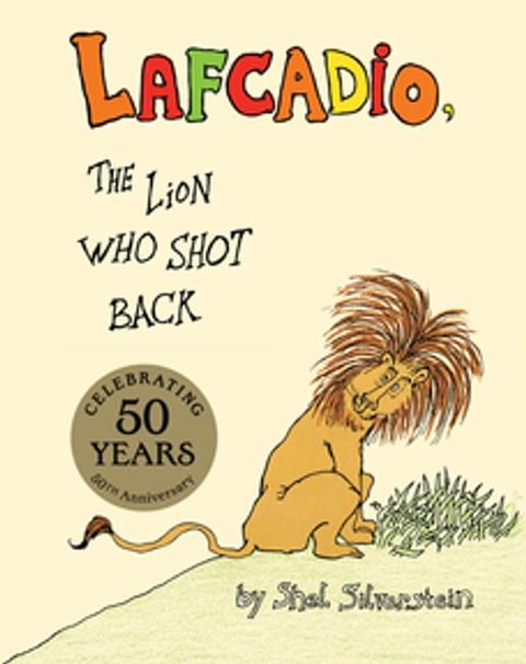 Lafcadio, the Lion Who Shot Back(Kobo/電子書)